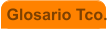 Glosario Tco.