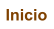 Inicio