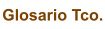 Glosario Tco.