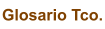 Glosario Tco.