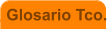 Glosario Tco.