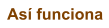 As� funciona